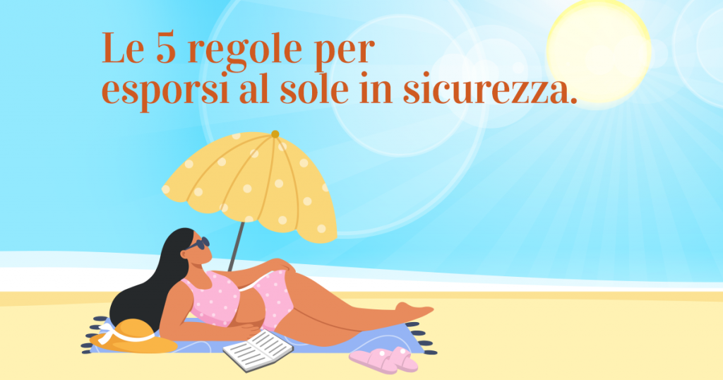 5 regole per esporsi al sole in sicurezza